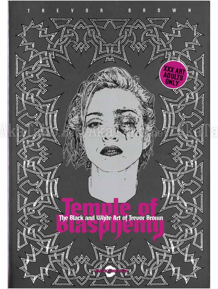 Trevor Brown Temple of Blasphemy Trevor Brown Temple of Blasphemy