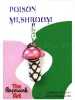 Poison Mushroom Kinbaku Charm on display card